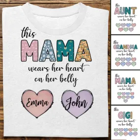 Family - This Mama Wear Her Heart On Her Belly - Personalized Unisex T-shirt